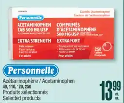 Jean Coutu PERSONNELLE Acetaminophen 40, 110, 120, 250 Selected products offer