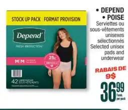 Jean Coutu DEPEND, POISE Selected unisex pads and underwear offer