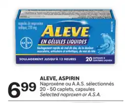 Brunet ALEVE, ASPIRIN Naproxène ou A. A. S. sélectionnés offer