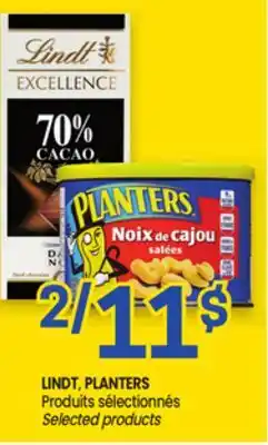 Uniprix LINDT, PLANTERS Produits sélectionnés/Selected products offer