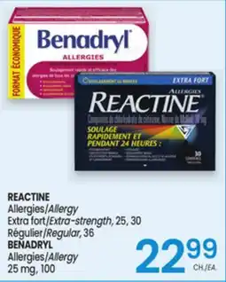 Uniprix REACTINE Allergies/Allergy Extra fort/Extra-strength, Régulier/Regular, BENADRYL Allergies/Allergy offer