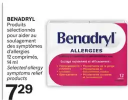 Brunet BENADRYL Produits sélectionnés pour aider au soulagement des symptômes d'allergies offer