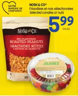 Uniprix NOSH & CO Friandises et noix sélectionnés/Selected candies or nuts offer