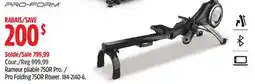 Canadian Tire Proform Pro Folding 750R Rower offer