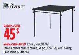 Canadian Tire For Living 34˝ Square Folding Card Table offer