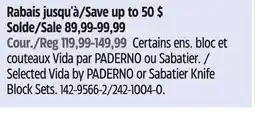 Canadian Tire Selected Vida by PADERNO or Sabatier Knife Block Sets offer