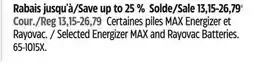 Canadian Tire Selected Energizer MAX and Rayovac Batteries offer