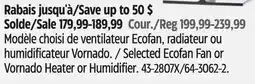 Canadian Tire Selected Ecofan Fan or Vornado Heater or Humidifier offer