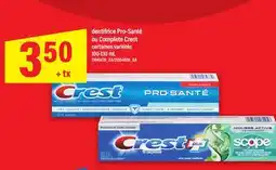 Maxi DENTIFRICE PRO-SANTÉ OU COMPLETE CREST offer