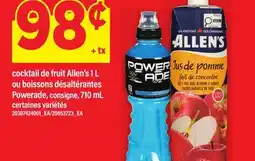 Maxi COCKTAIL DE FRUIT ALLEN'S 1 L OU BOISSONS DÉSALTÉRANTES POWERADE, CONSIGNE, 710 ML offer