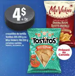 Maxi CROUSTILLES DE TORTILLA TOSTITOS 205-295 G OU MISS VICKIE'S 190/200 G offer