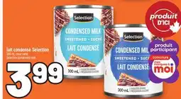 Metro LAIT CONDENSÉ SELECTION | SELECTION CONDENSED MILK offer