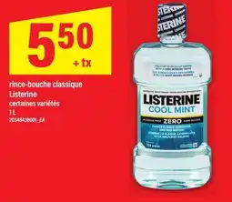 Maxi RINCE-BOUCHE CLASSIQUE LISTERINE offer