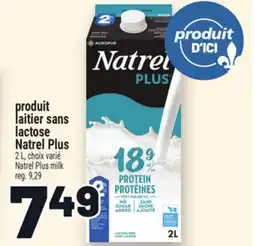 Metro PRODUIT LAITIER SANS LACTOSE NATREL PLUS | NATREL PLUS MILK offer