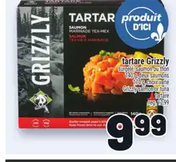 Metro TARTARE GRIZZLY | GRIZZLY SALMON OR TUNA TARTARE offer