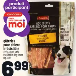 Metro GÂTERIES POUR CHIENS IRRÉSISTIBLE | IRRÉSISTIBLE DOG TREATS offer