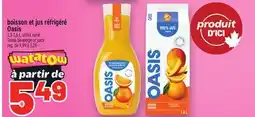 Metro BOISSON ET JUS RÉFRIGÉRÉ OASIS | OASIS BEVERAGE OR JUICE offer