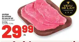 Metro ESCALOPE DE CUISSEAU DE VEAU DE LAIT | MILK-FED VEAL LEG SCALLOPINI offer