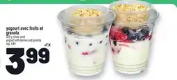 Metro YOGOURT AVEC FRUITS ET GRANOLA | YOGOURT WITH BERRIES AND GRANOLA offer