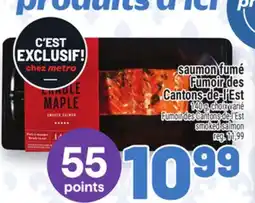 Metro SAUMON FUMÉ FUMOIR DES CANTONS‑DE‑L'EST | FUMOIR DES CANTONS‑DE‑L'EST SMOKED SALMON offer