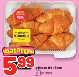 Metro CROISSANTS 100% BEURRE | 100% BUTTER CROISSANTS offer