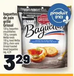 Metro BAGUETTES DE PAIN GRILLÉ GRISSOL | GRISSOL TOASTED BREAD BAGUETTES offer