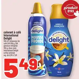 Metro COLORANT À CAFÉ INTERNATIONAL DELIGHT | INTERNATIONAL DELIGHT COFFEE WHITENER offer