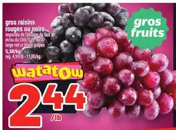 Metro GROS RAISINS ROUGES OU NOIRS | LARGE RED OR BLACK GRAPES offer
