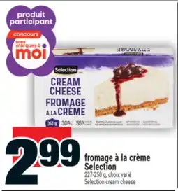 Super C fromage la crème Selection | Selection cream cheese offer