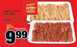 Super C Lanières de boeuf ou de poulet | beef or chicken strips, econo pack offer