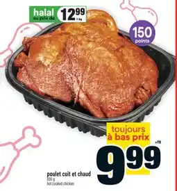 Super C poulet cuit et chaud | hot cooked chicken offer