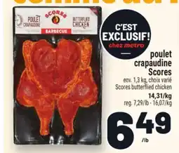 Metro POULET CRAPAUDINE SCORES | SCORES BUTTERFLIED CHICKEN offer
