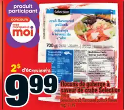 Super C flocons de goberge à saveur de crabe Selection | Selection crab flavoured pollock flakes offer