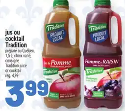 Metro JUS OU COCKTAIL TRADITION | TRADITION JUICE OR COCKTAIL offer