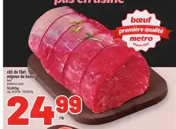 Metro RÔTI DE FILET MIGNON DE BOEUF | BEEF TENDERLOIN ROAST offer