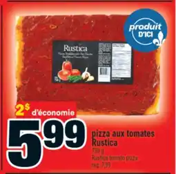 Super C Pizza aux tomates Rustica | Rustica tomato pizza offer