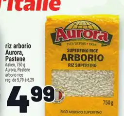 Metro RIZ ARBORIO AURORA, PASTENE | AURORA, PASTENE ARBORIO RICE offer