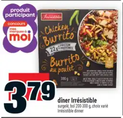 Super C dîner Irrésistible | Irrésistible dinner offer