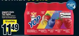 Super C Yogourt à boire Yop Yoplait | Yoplait Yop drinkable yogurt offer
