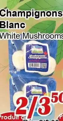 Marche C&T Champignons Blanc offer