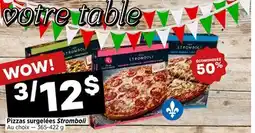 Val-Mont Pizzas surgelées Stromboli offer