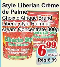 Marche C&T Choice d' Afrique Brand Liberia style Palmnut cream Concentrate offer