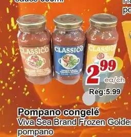Marche C&T Pompano congelé Viva Sea Brand offer