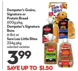 Longo's Grains, Signature or Protein Bread 600g pkg, Signature Buns 6-8ct or Little Bites 234g pkg offer