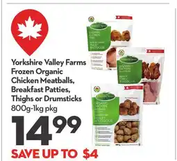 Longo's Frozen Organic Chicken Meatballs, Breakfast Patties, Thighs or Drumsticks offer