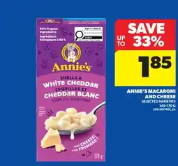 Real Canadian Superstore ANNIE'S MACARONI AND CHEESE offer