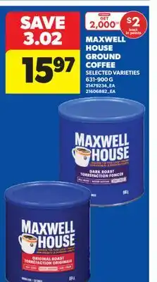 Real Canadian Superstore MAXWELL HOUSE GROUND COFFEE offer