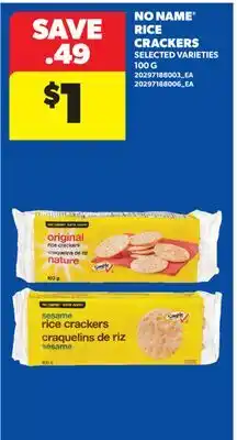 Real Canadian Superstore NO NAME RICE CRACKERS offer