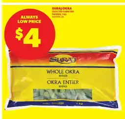 Real Canadian Superstore SURAJ OKRA offer