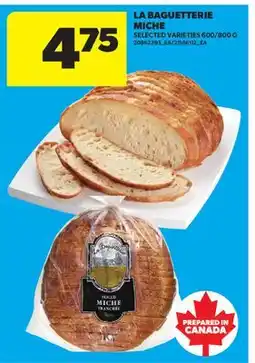 Real Canadian Superstore LA BAGUETTERIE MICHE, 600/800 G offer